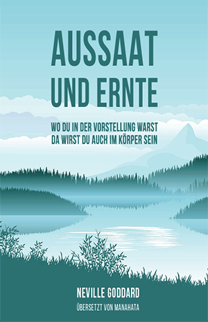 Aussaat und Ernte